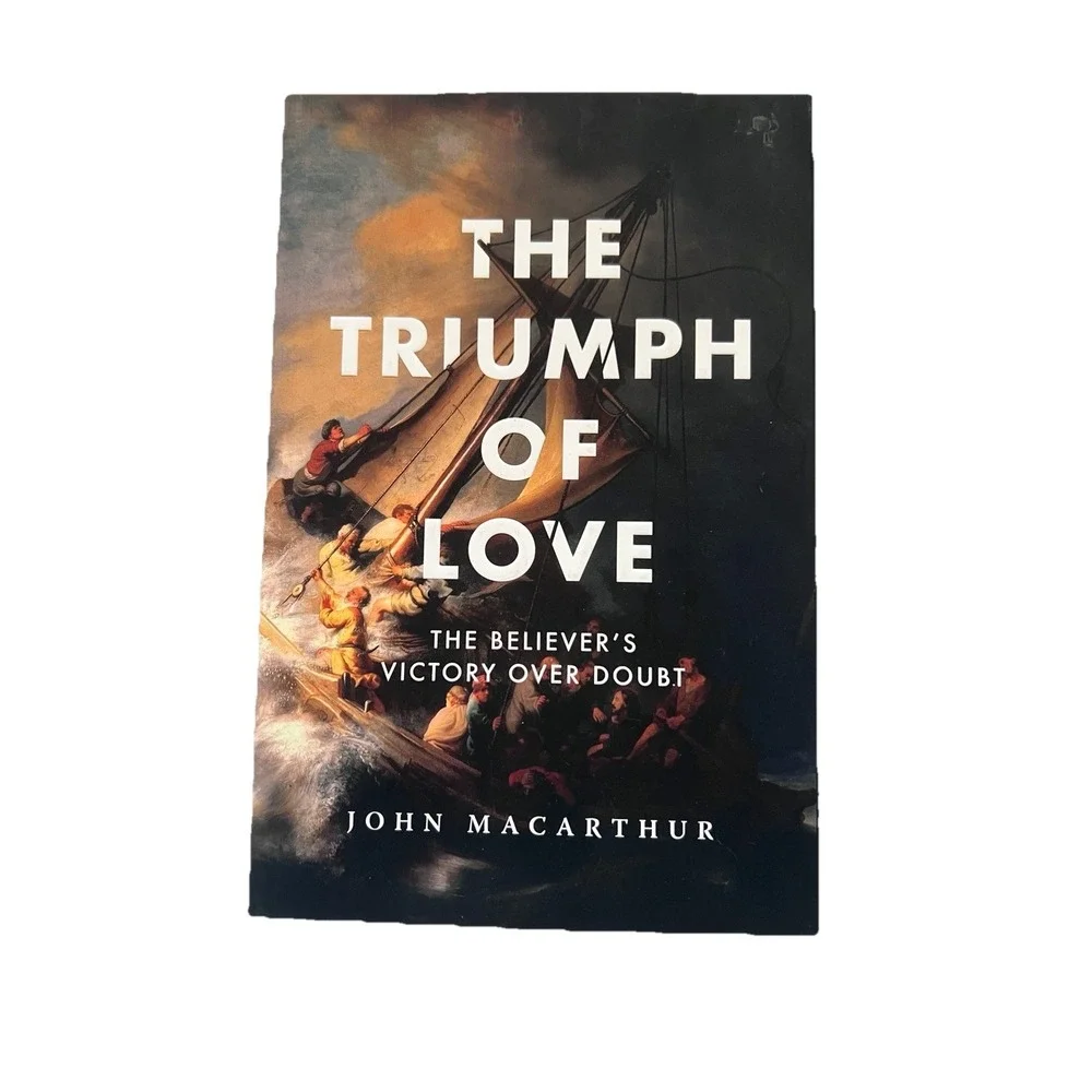 Triumph of Love Book by John MacArthur Victory Over Doubt Paperback Reading